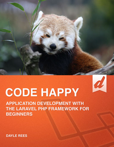Laravel: Code Happy, on Leanpub
